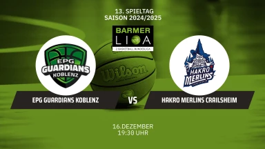 ProA: EPG Guardians Koblenz vs. HAKRO Merlins Crailsheim
