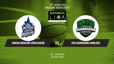 ProA: HAKRO Merlins Crailsheim vs. EPG Guardians Koblenz