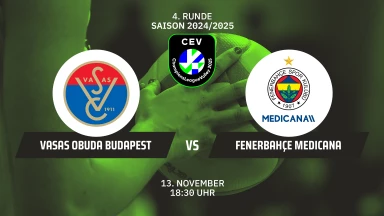 CL Frauen: Vasas Óbuda BUDAPEST vs. Fenerbahçe Medicana ISTANBUL