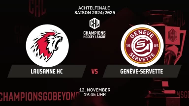 CHL: Lausanne HC vs. Genève-Servette - Achtelfinale