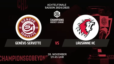 CHL: Genève-Servette vs. Lausanne HC - Achtelfinale