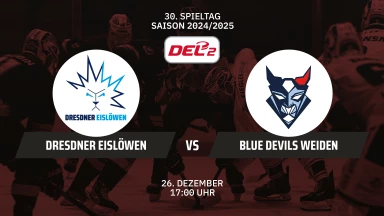 DEL2: Dresdner Eislöwen vs. Blue Devis Weiden