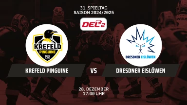 DEL2: Krefeld Pinguine vs. Dresdner Eislöwen