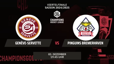 CHL: Genève-Servette vs. Pinguins Bremerhaven - Viertelfinale - kommentiert von Christoph Fetzer