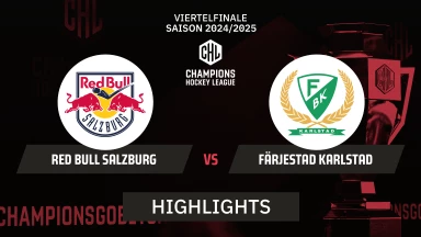 CHL: Red Bull Salzburg vs. Färjestad Karlstad | Highlights,. Viertelfinale