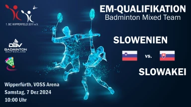 Badminton EM-Qualifikation Slowenien vs Slowakei