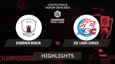 CHL: Eisbären Berlin vs. ZSC Lions Zurich | Highlights, Viertelfinale