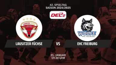 DEL2: Lausitzer Füchse vs. EHC Freiburg