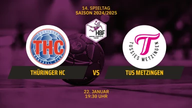 HBF: Thüringer HC vs. TuS Metzingen