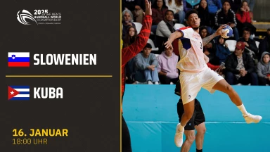 WM der Männer: Slowenien vs. Kuba - Gruppe G