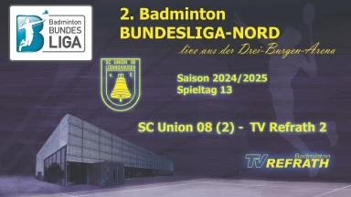 2. Badminton BL-NORD: SC Union 08 Lüdinghausen (2) - TV Refrath 2 - Court 2