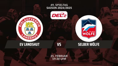 DEL2: EV Landshut vs. Selber Wölfe