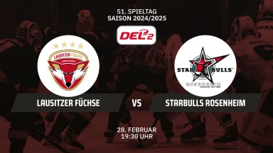 DEL2: Lausitzer Füchse vs. Starbulls Rosenheim
