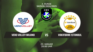 CL Frauen: Numia Vero Volley MILANO vs. VakifBank ISTANBUL
