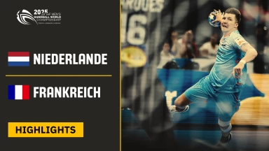 WM der Männer: Niederlande - Frankreich - Highlights