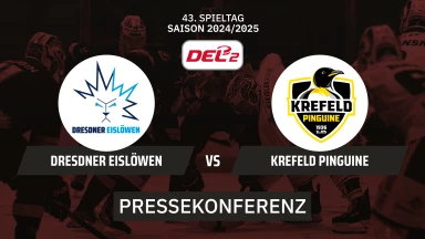 DEL2:  Dresdner Eislöwen vs Krefeld Pinguine | Pressekonferenz