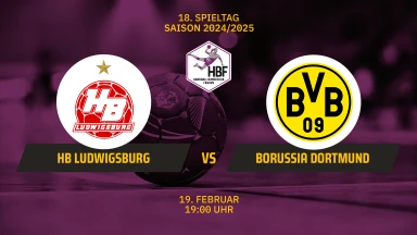 HBF: HB Ludwigsburg vs. Borussia Dortmund