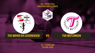 FOR FREE - HBF: TSV Bayer 04 Leverkusen vs. TuS Metzingen
