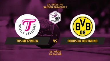 HBF: TuS Metzingen vs. Borussia Dortmund