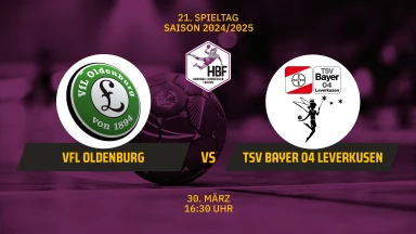HBF: VfL Oldenburg vs. TSV Bayer 04 Leverkusen