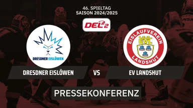 DEL2: Dresdner Eislöwen vs. EV Landshut | Pressekonferenz
