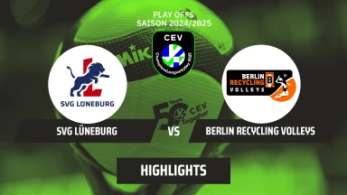 CL Männer: SVG Lüneburg vs. Berlin Recycling Volleys / Highlights