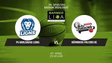 ProA: PS Karlsruhe LIONS vs. Nürnberg Falcons BC