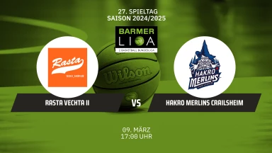 ProA: RASTA Vechta II vs. HAKRO Merlins Crailsheim