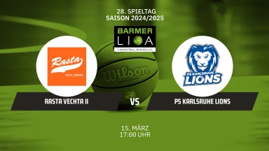 ProA: RASTA Vechta II vs. PS Karlsruhe LIONS