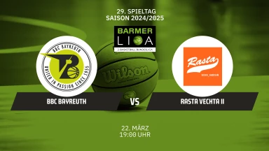 ProA: BBC Bayreuth	vs. RASTA Vechta II