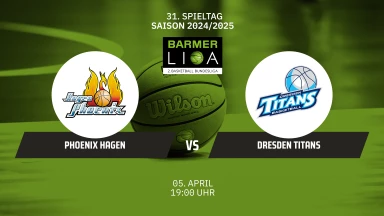 ProA: Phoenix Hagen vs. Dresden Titans
