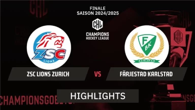CHL: ZSC Lions Zurich vs. Färjestad Karlstad - Finale I Highlights