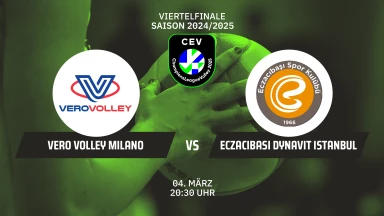 CL Frauen: Numia Vero Volley Milano vs. Eczacibasi Dynavit Istanbul
