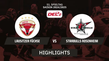 DEL2: Lausitzer Füchse vs. Starbulls Rosenheim I Highlights