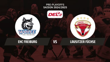 DEL2 Pre-Playoffs: EHC Freiburg vs. Lausitzer Füchse