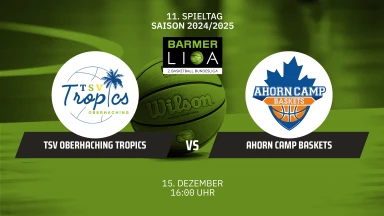 ProB Süd: TSV Oberhaching Tropics vs. Ahorn Camp Baskets