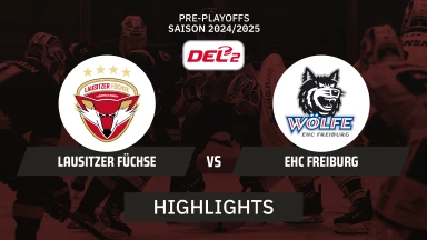 DEL2 Pre-Playoffs: Lausitzer Füchse vs. EHC Freiburg | Highlights