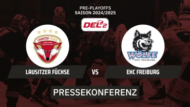 DEL2 Pre-Playoffs: Lausitzer Füchse vs. EHC Freiburg | Pressekonferenz