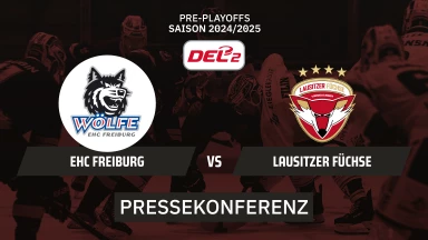 DEL2: EHC Freiburg vs. Lausitzer Füchse | Pressekonferenz