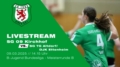 B-Jugend Bundesliga: SG 09 Kirchhof vs. SG TG Altdorf/DJK Ettenheim