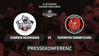 DEL2 Playdowns : Eisbären Regensburg vs. Eispiraten Crimmitschau | Pressekonferenz