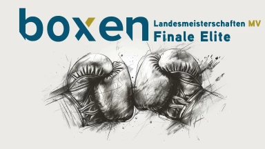 Boxen: Landesmeisterschaft MV Elite