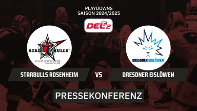 DEL2 Playoffs: Starbulls Rosenheim vs. Dresdner Eislöwen - Viertelfinale Spiel 2 | Pressekonferenz
