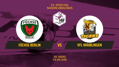 2. HBF: Füchse Berlin vs. VfL Waiblingen