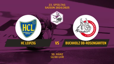 2. HBF: HC Leipzig vs. HL Buchholz 08-Rosengarten