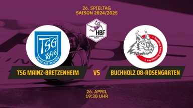 2. HBF: TSG Mainz-Bretzenheim vs. HL Buchholz 08-Rosengarten