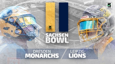 Sachsenbowl: Dresden Monarchs vs. Leipzig Lions