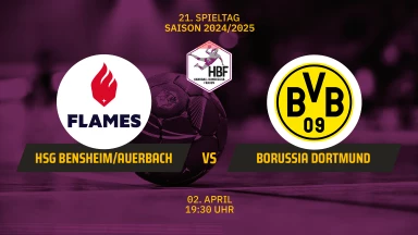 HBF: HSG Bensheim/Auerbach vs. Borussia Dortmund
