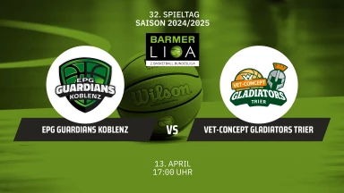 ProA: EPG Guardians Koblenz	vs. VET-CONCEPT Gladiators Trier