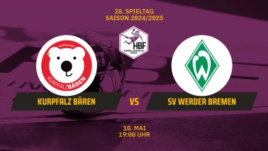 2. HBF: Kurpfalz Bären vs. SV Werder Bremen